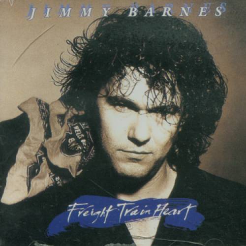 Jimmy Barnes _ Freight Train Heart (1987)