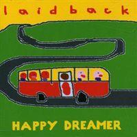 Laid Back - Laid Back Healing Feeling Happy Dreamer (2005 - 2019)