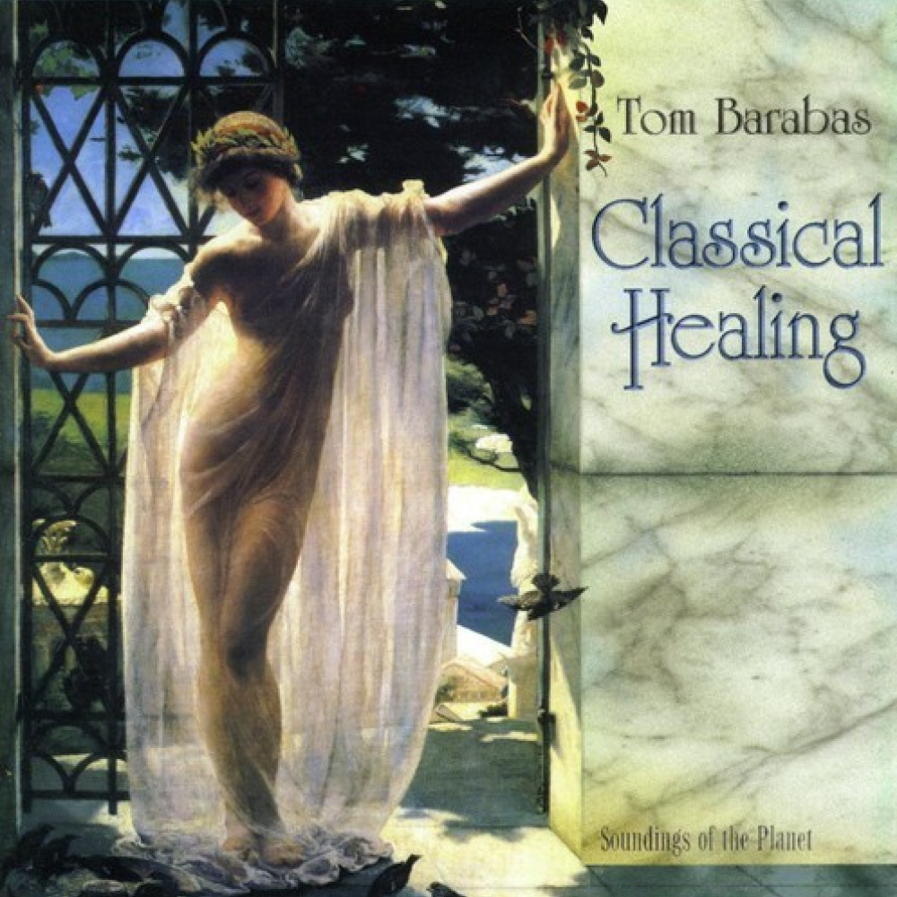 Tom Barabas -2000-Classical Healing-A